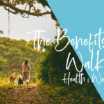 The Benefits of Walking