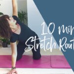 10 Minute Stretch Routine
