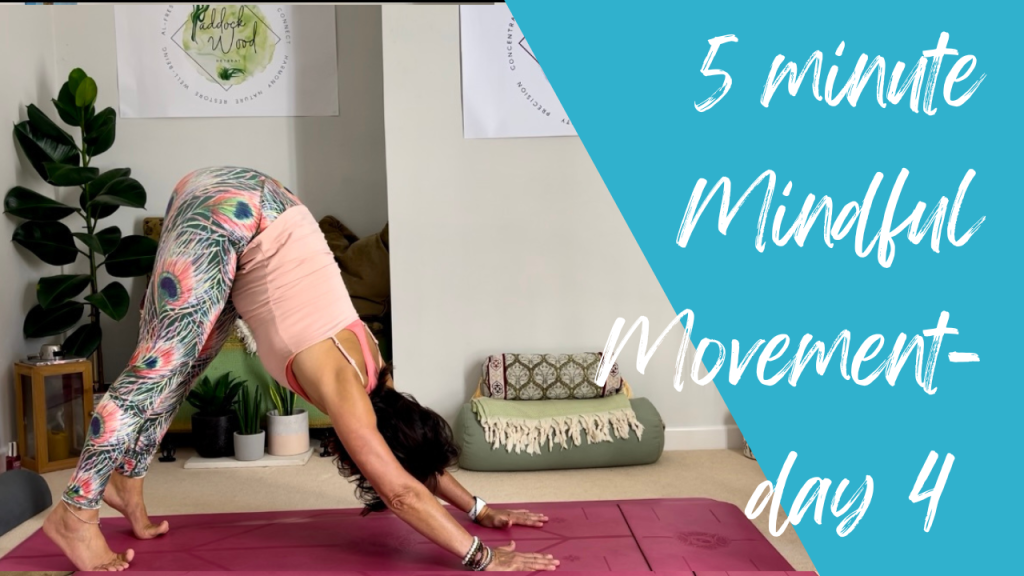 5 MINUTE MINDFUL MOVEMENT – DAY 4