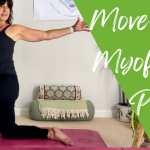 MOVE YOUR MYOFASCIA PT 1