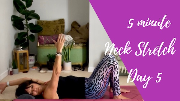 5 Days/5 Minutes – Neck Stretches Day 5