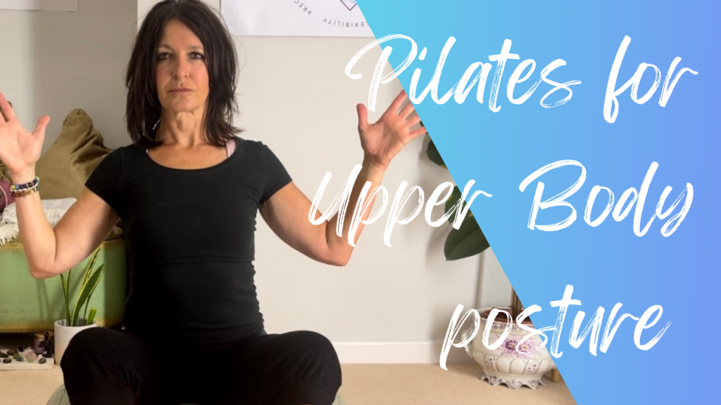 PILATES FOR UPPER BODY POSTURE