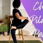 CHAIR PILATES – Part Three